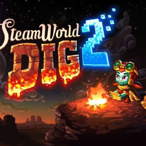 SteamWorld Dig 2